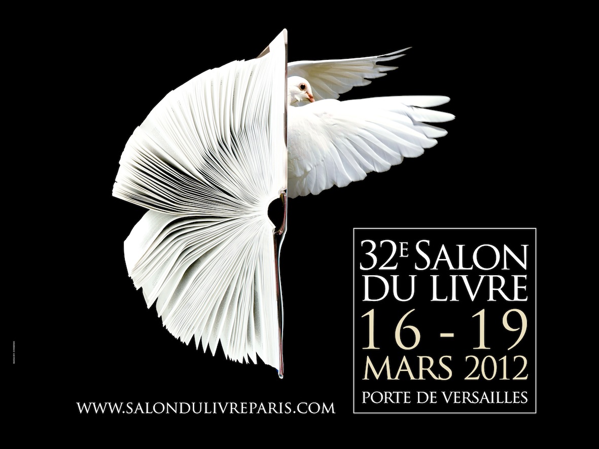 32e Salon du Livre - du 16 au 19 mars 2012 - Paris Porte de Versailles